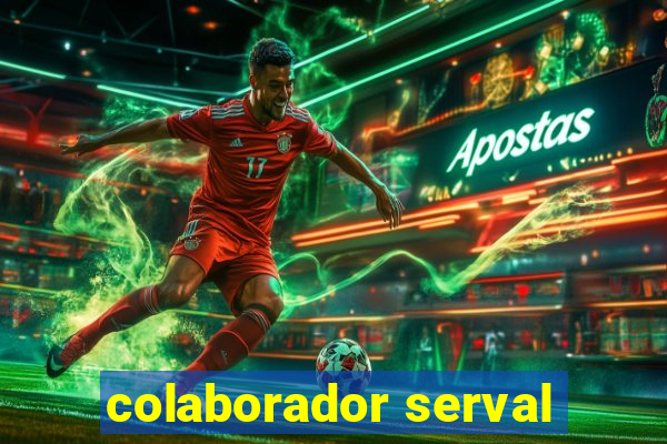 colaborador serval